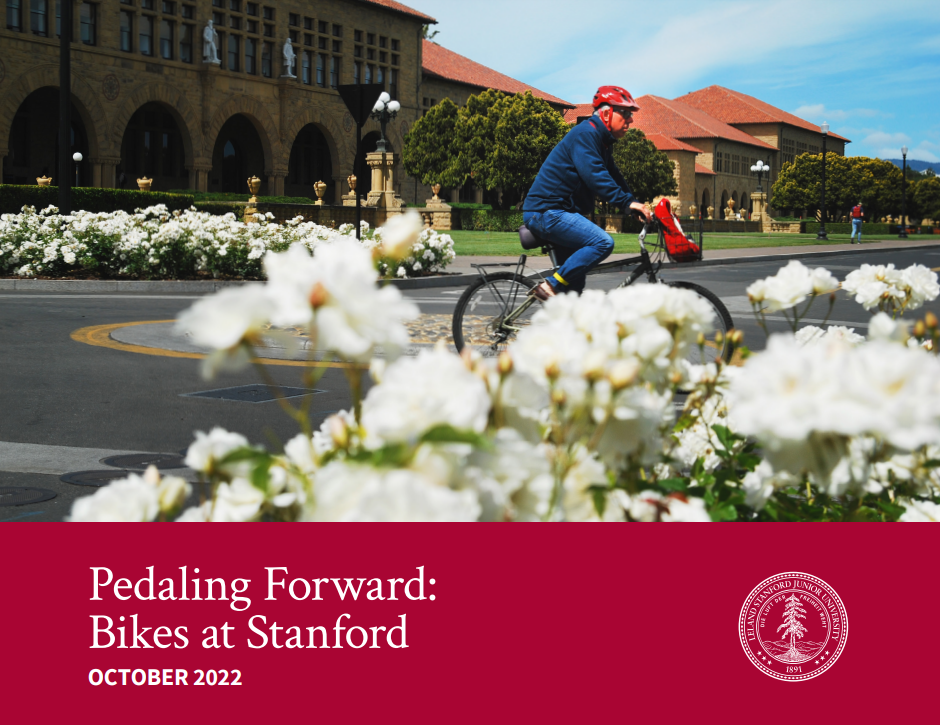 Pedaling Forward - Bikes at Stanford - Stanford University Bike Study 2022