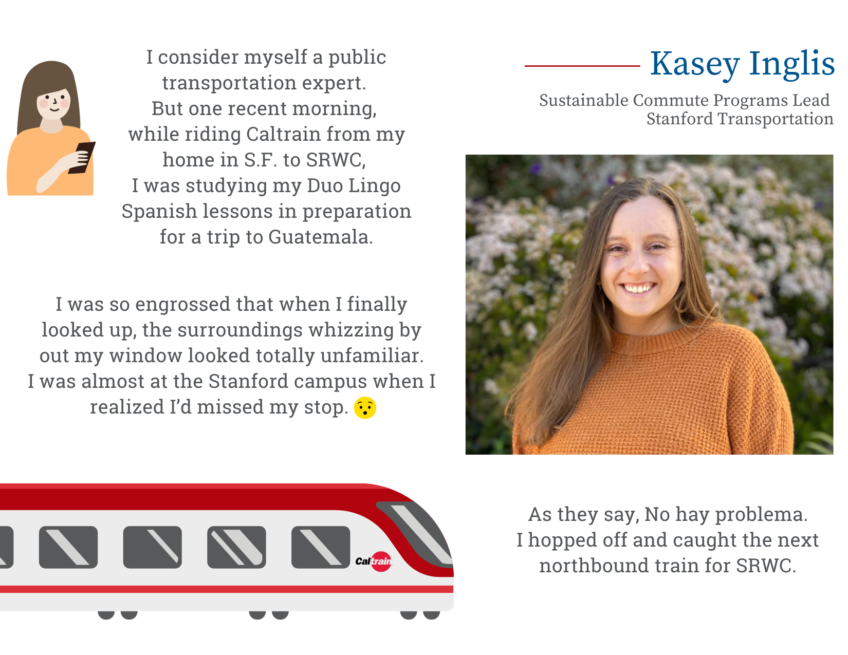 Unique Transit Stories - Kasey I - Stanford Transportation